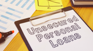 What are Unsecured Personal Loans